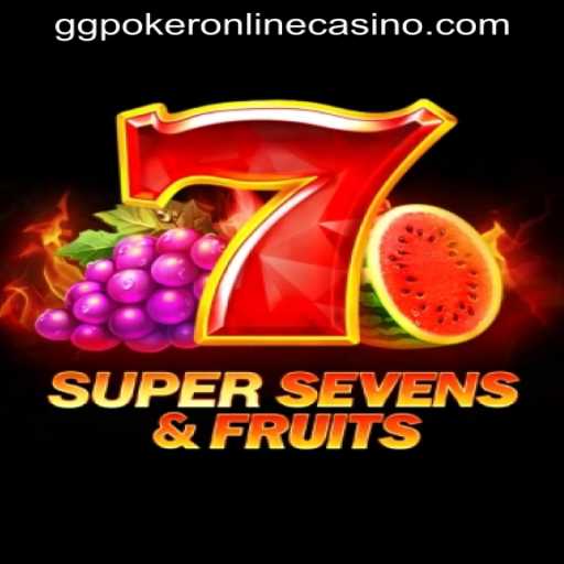 Experience 7SuperSevensFruits at GGPoker Online Casino