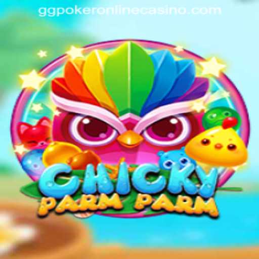 Exploring ChickyParmParm: A Distinctive Game in the GGPOKER ONLINE CASINO Universe