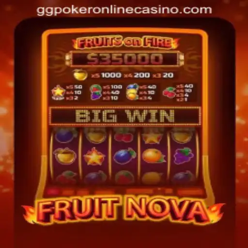 Exploring FruitNova: A Fresh Take in GGPOKER Online Casino