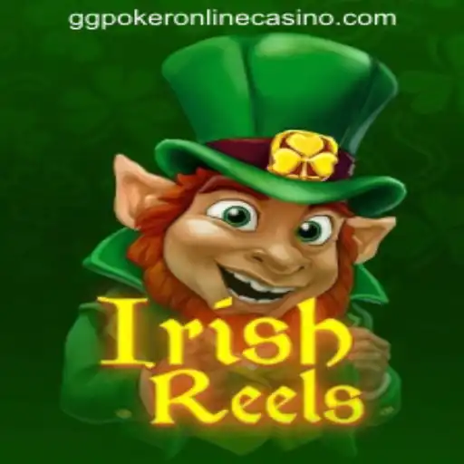 Discover the Exciting World of IrishReels at GGPOKER ONLINE CASINO