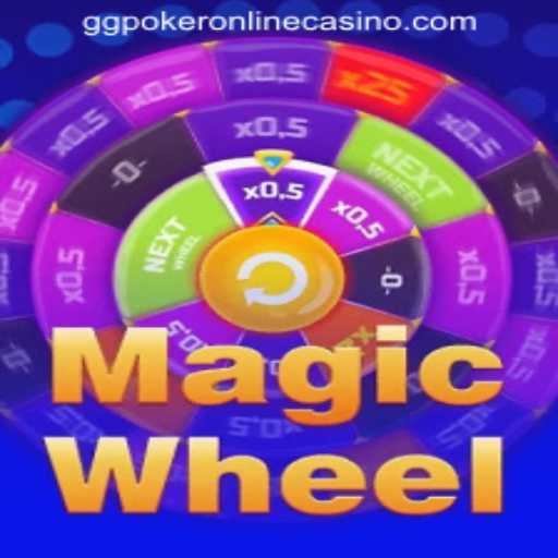 Discover the Thrills of MagicWheel at GGPOKER ONLINE CASINO
