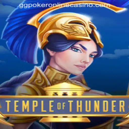 Explore the Thrilling World of TempleofThunder at GGPoker Online Casino